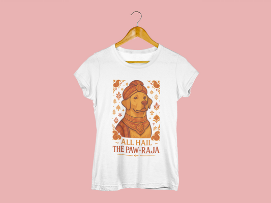 Funky Fox All Hail the Paw Raja T-Shirt – Royal Vibes for Dog Lovers